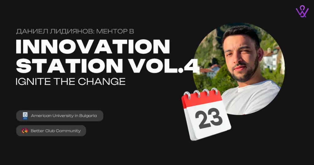 Daniel Lidiyanov: Mentor at Innovation Station vol.4