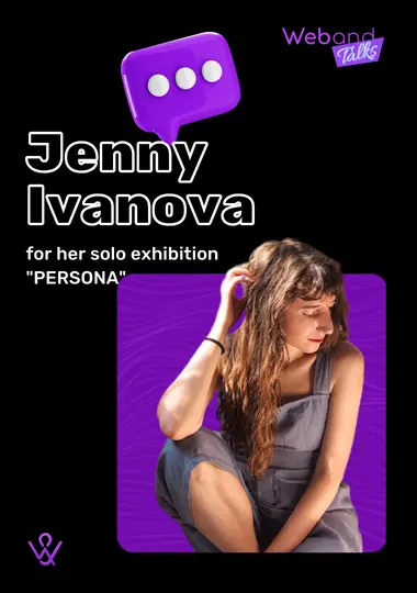Web(and) Talks with Jenny Ivanova